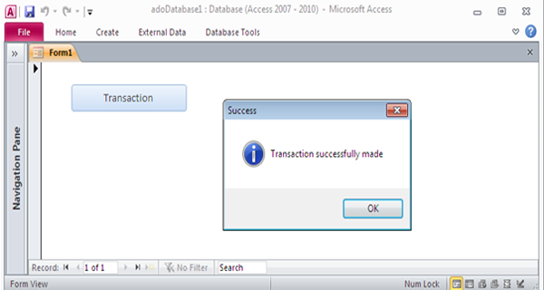 Transaction Based Processing In MS Access Using ADOs Fig-1.3